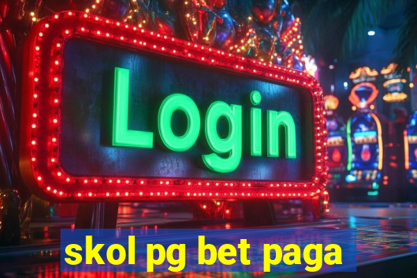 skol pg bet paga